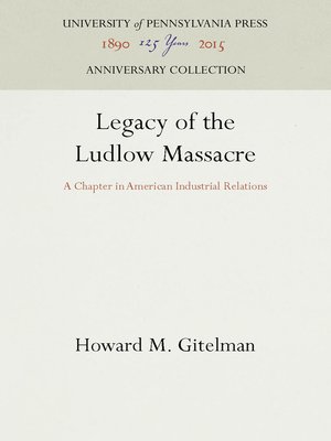 cover image of Legacy of the Ludlow Massacre
